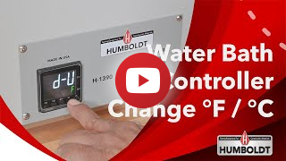 Video Thumbnail for Humboldt Water Bath Temperature Controller Instruction to Unlock Lock change Fahrenheit to Celsius